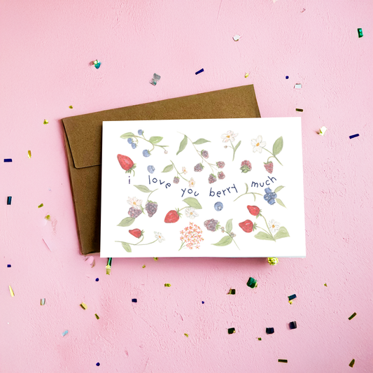 I Love You Berry Much Greeting Card