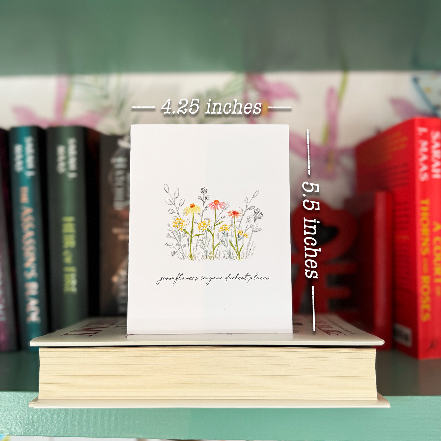 Grow Flowers in Your Darkest Places Notecard Pack