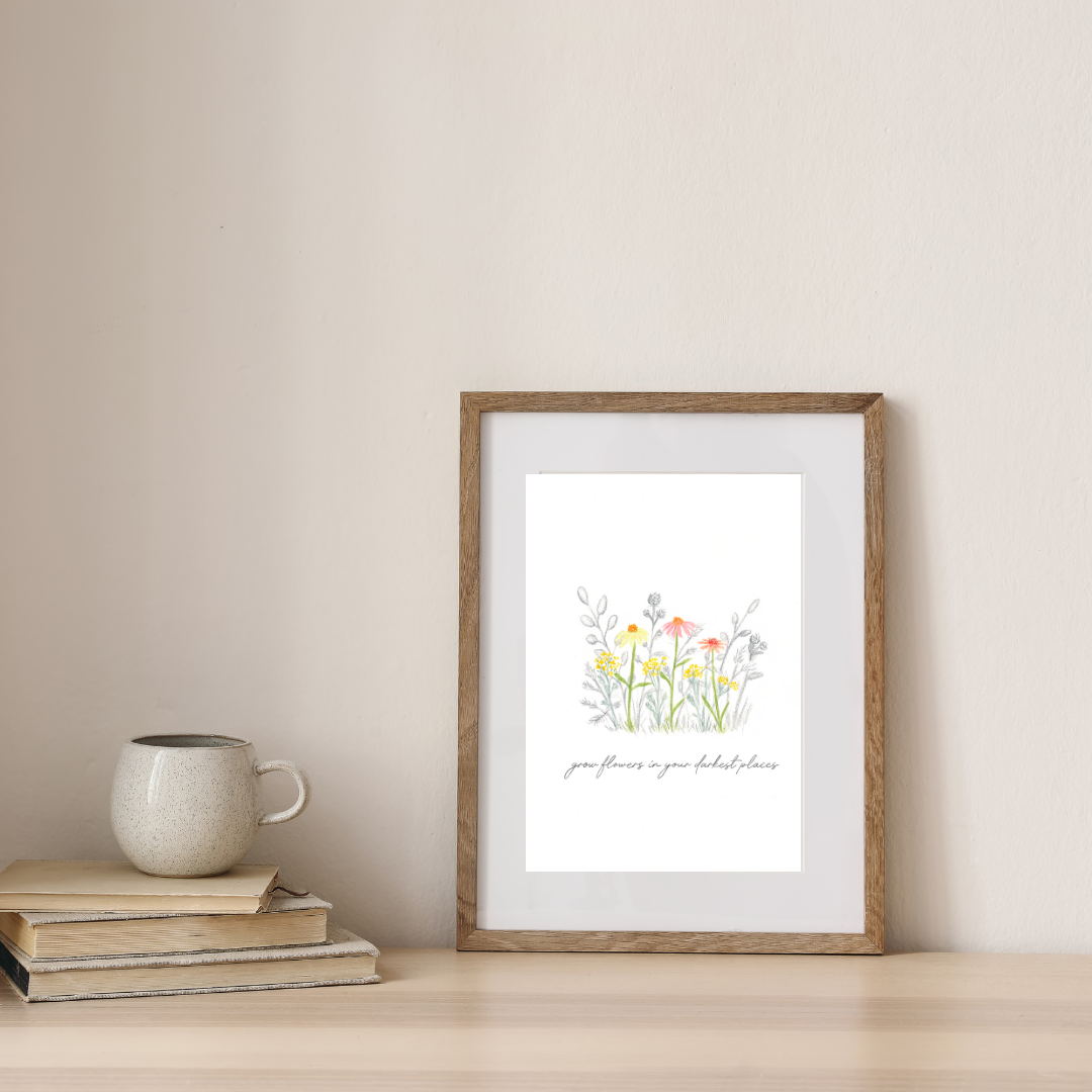 Grow Flowers Art Print
